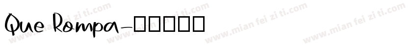 Que Rompa字体转换